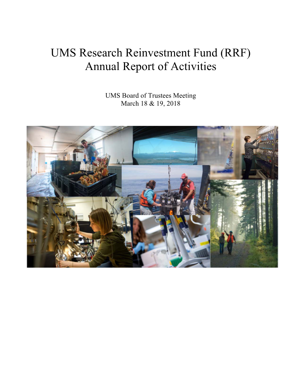 UMS Research Reinvestment Fund (RRF) Annual Report of Activities