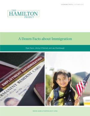 A Dozen Facts About Immigration