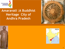 Amaravati :A Buddhist Heritage City of Andhra Pradesh