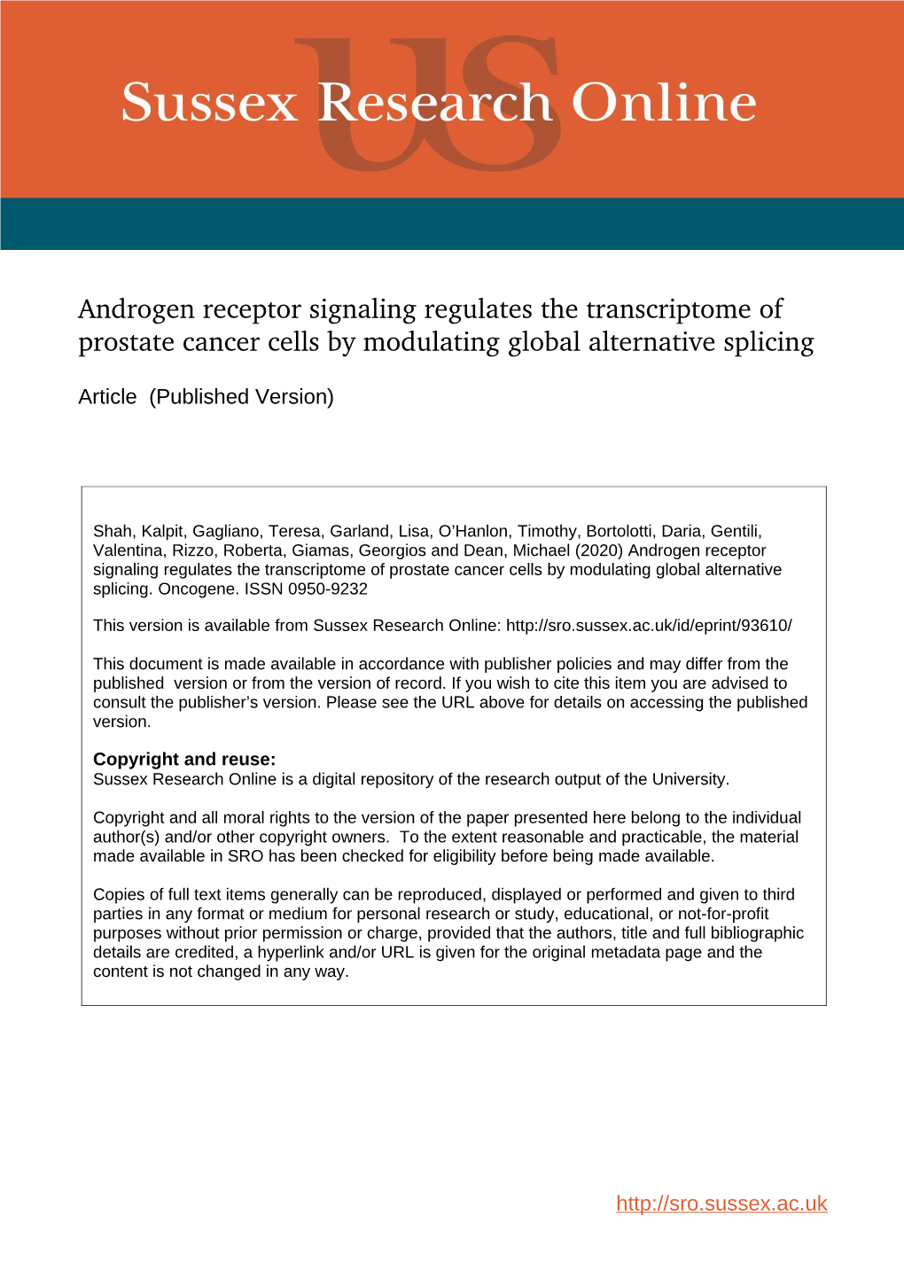 Androgen Receptor Signaling Regulates the Transcriptome of Prostate Cancer Cells by Modulating Global Alternative Splicing