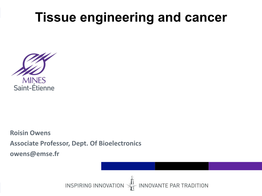 Tissue Engineering and Cancer