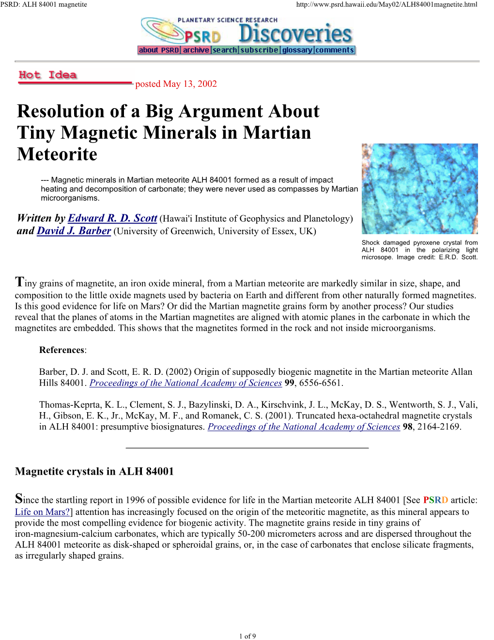 Resolution of a Big Argument About Tiny Magnetic Minerals in Martian Meteorite