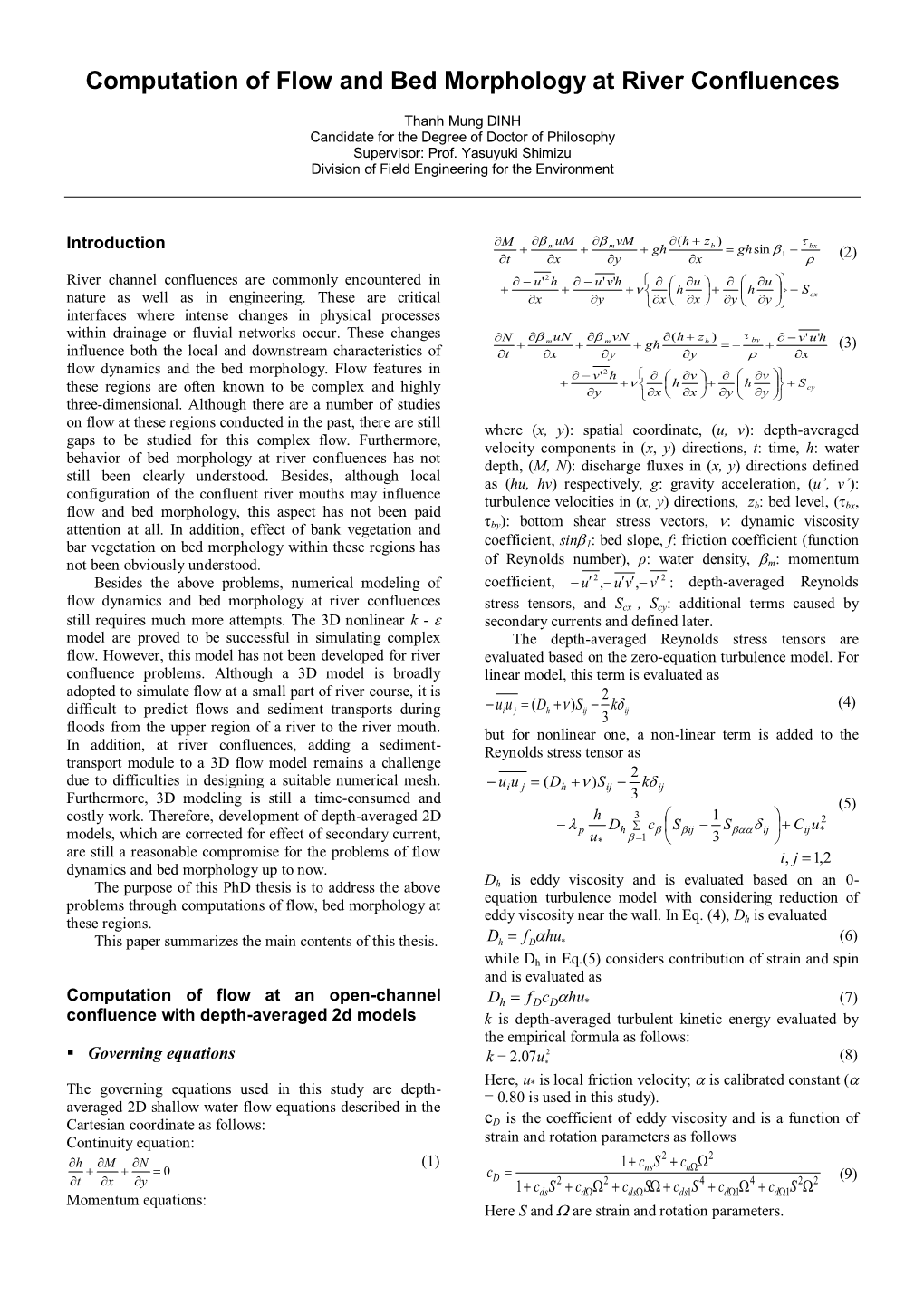 Computation of Flow and Bed Morphology at River Confluences