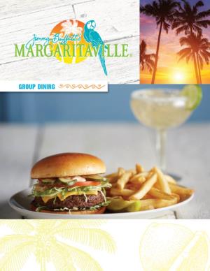 Book Your Group Dinner at Jimmy Buffett's® Margaritaville®, and We'll