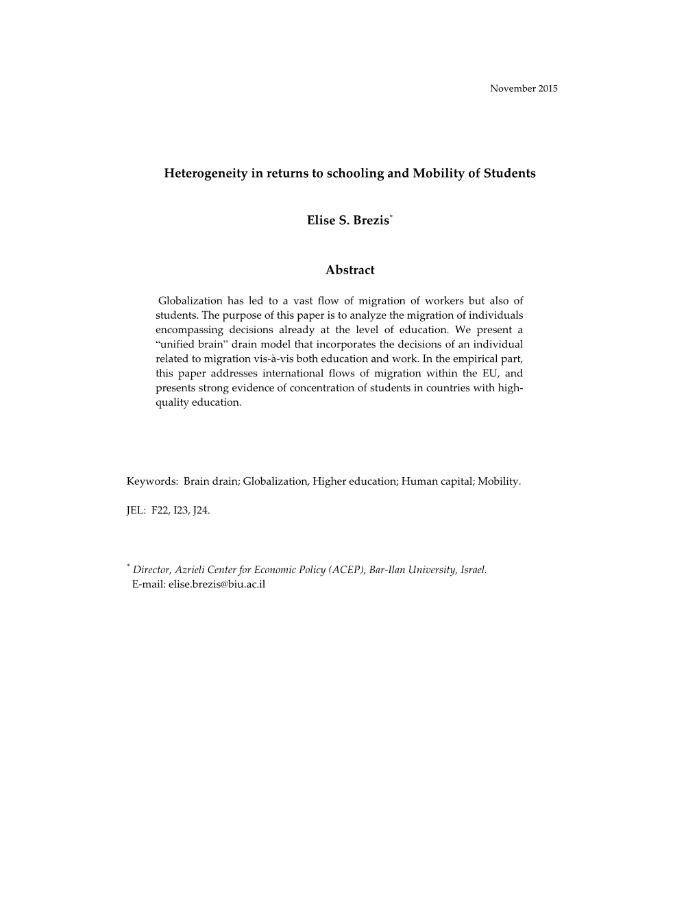 Heterogeneity in Returns to Schooling and Mobility of Students Elise S