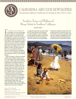 CALIFORNIA ART CLUB NEWSLETTER Documenting California’S Traditional Arts Heritage for More Than 100 Years