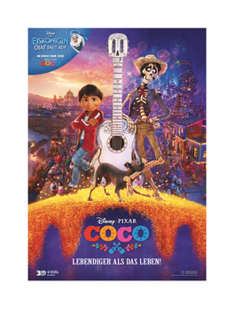 Disney•Pixar Feiert Mit Coco Die Familie Und Die Kunst Der Erinnerung