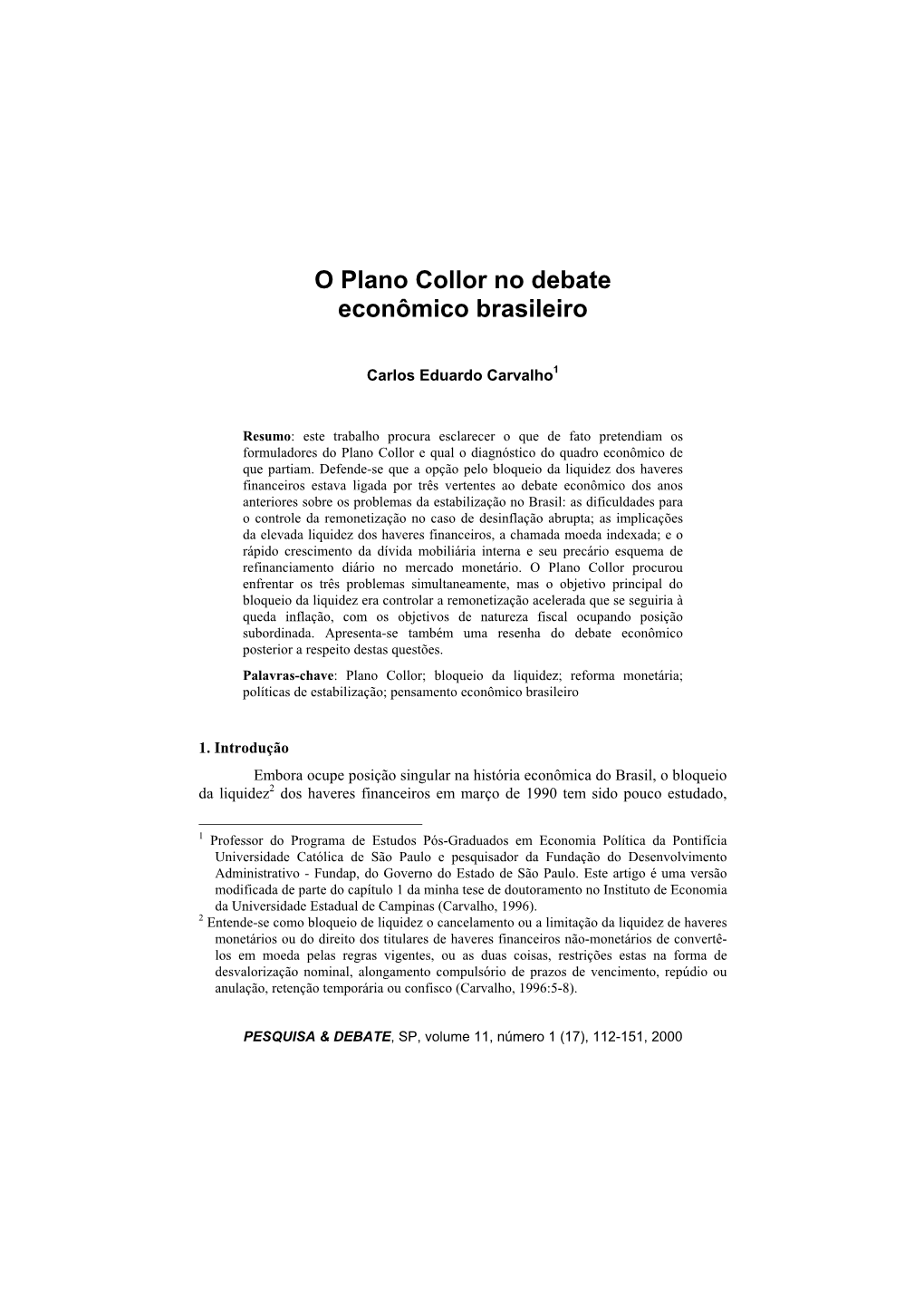 O Plano Collor No Debate Econômico Brasileiro