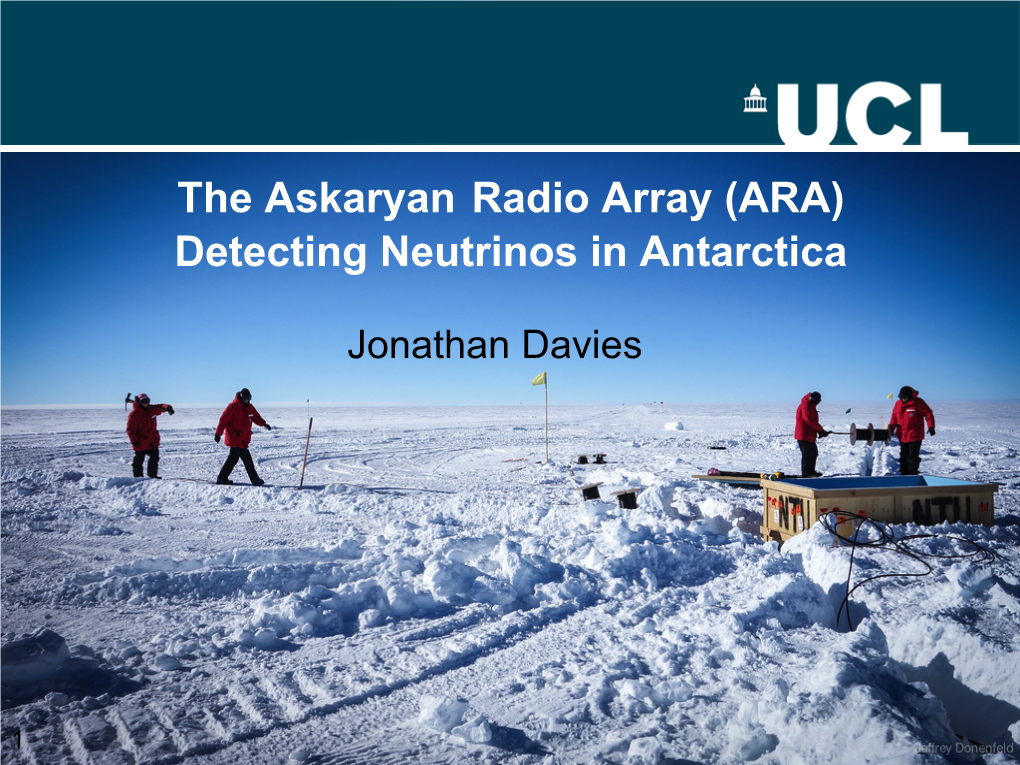 The Askaryan Radio Array (ARA) Detecting Neutrinos in Antarctica