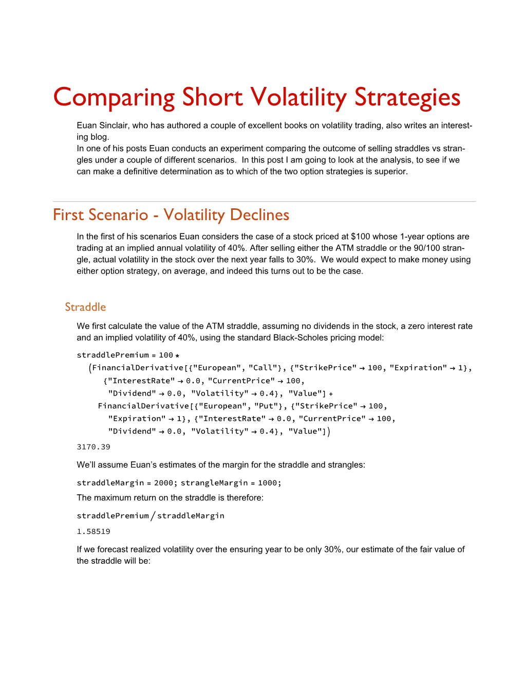 Comparing Short Volatility Strategies