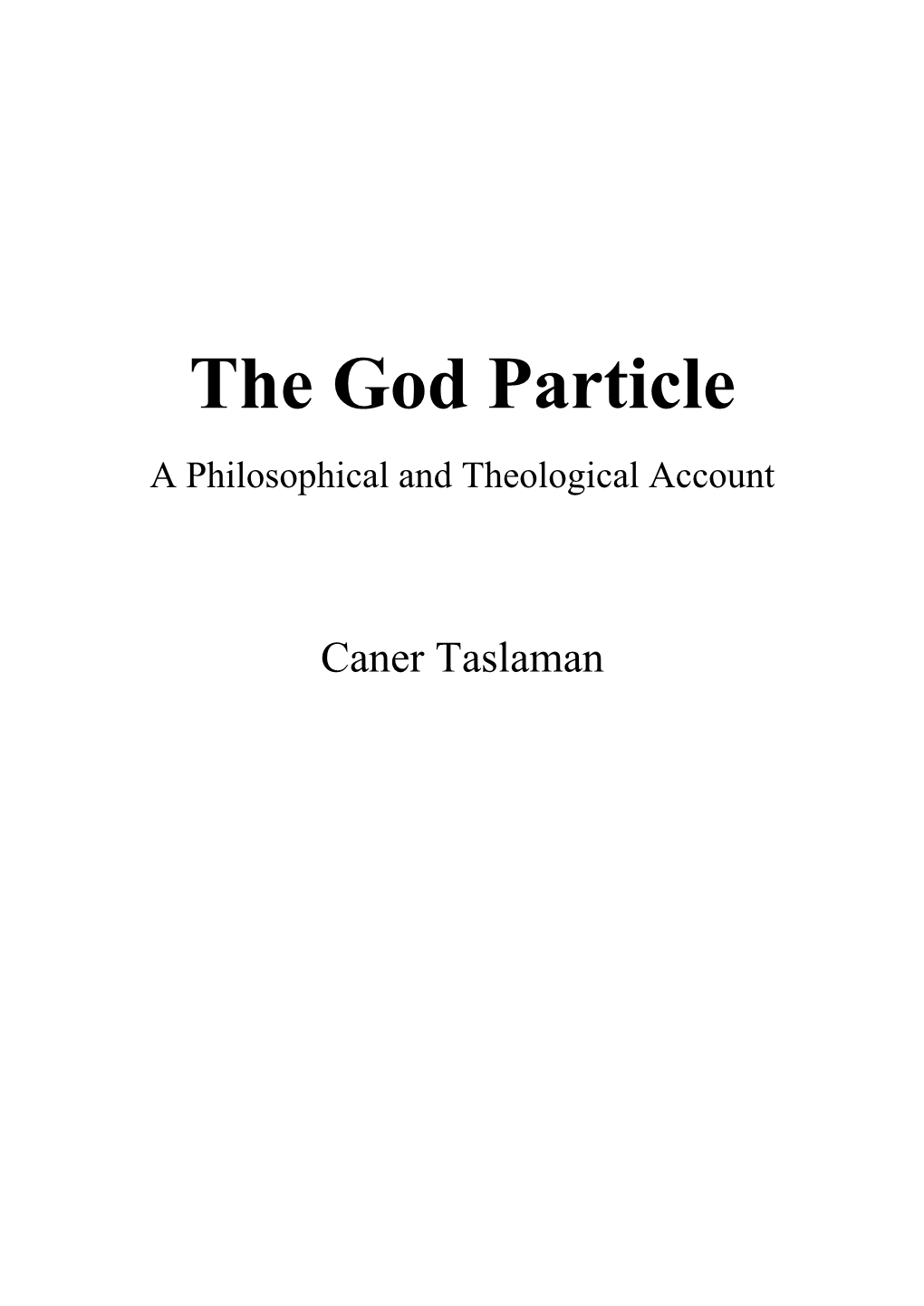 The God Particle a Philosophical and Theological Account