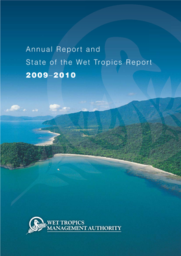 Annual Report and State of the Wet Tropics Report 2009–2010 for the Wet Tropics Management Authority