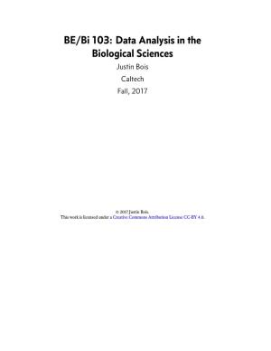 Data Analysis in the Biological Sciences Justin Bois Caltech Fall, 2017