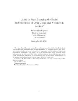 Living in Fear: Mapping the Social Embeddedness of Drug Gangs and Violence in Mexico∗
