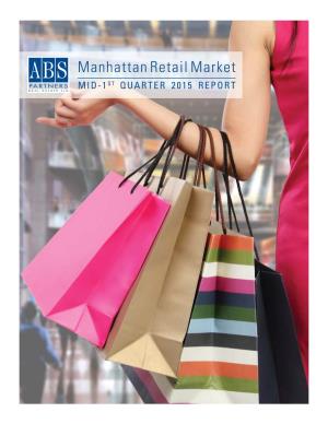 Manhattan Retail Market MID-1ST QUARTER 2015 REPORT Looking Back - 2014 Retail Activity