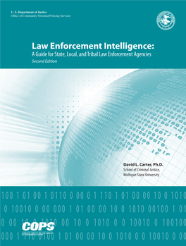 Law Enforcement Intelligence: a Guide for State, Local, and Tribal Law Enforcement Agencies Second Edition