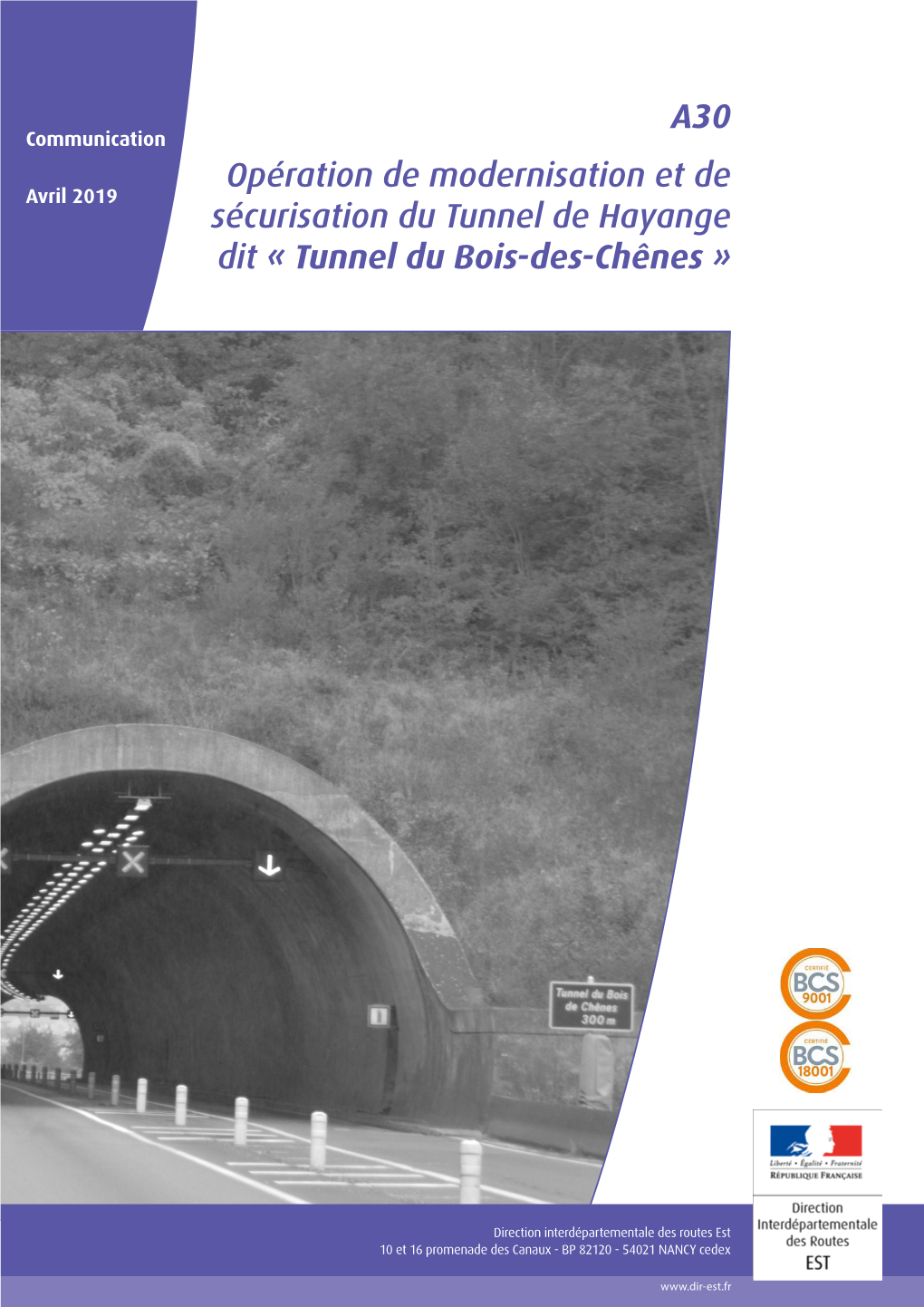 A30 Opération De Modernisation Et De Sécurisation Du Tunnel De