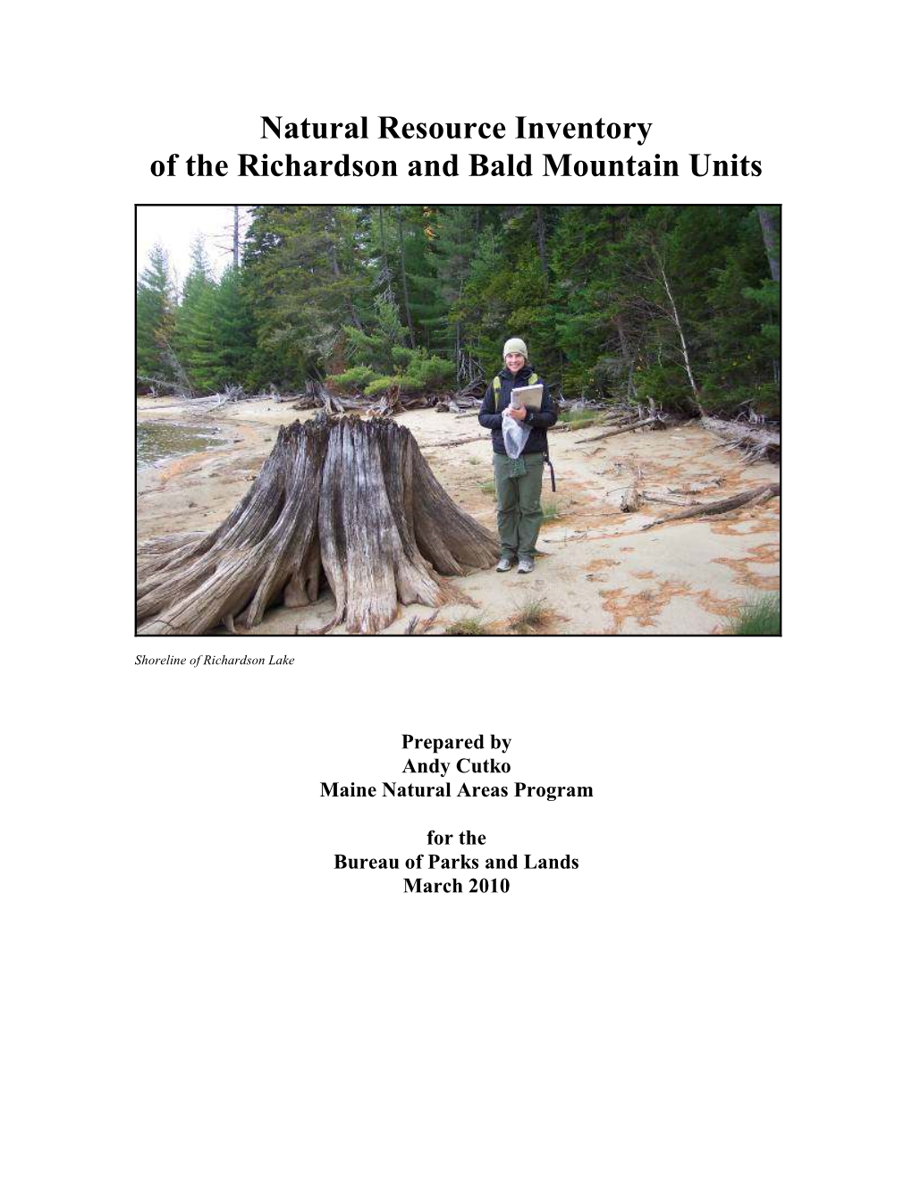 Natural Resource Inventory of the Richardson and Bald Mountain Units