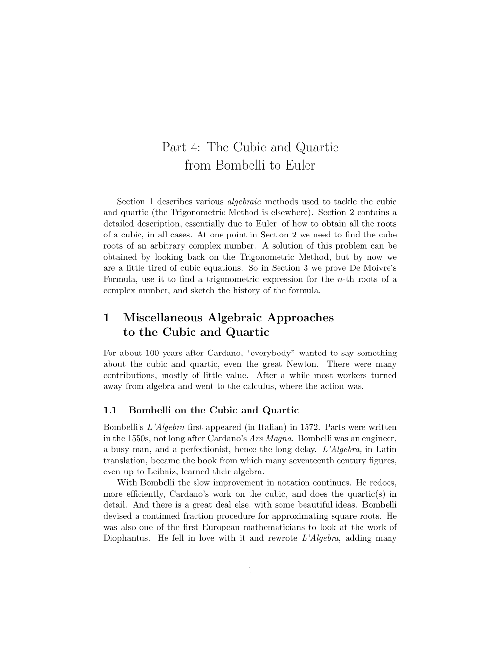 The Cubic and Quartic from Bombelli to Euler