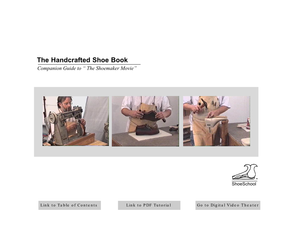 The Handcrafted Shoe Book Companion Guide to “ the Shoemaker Movie”