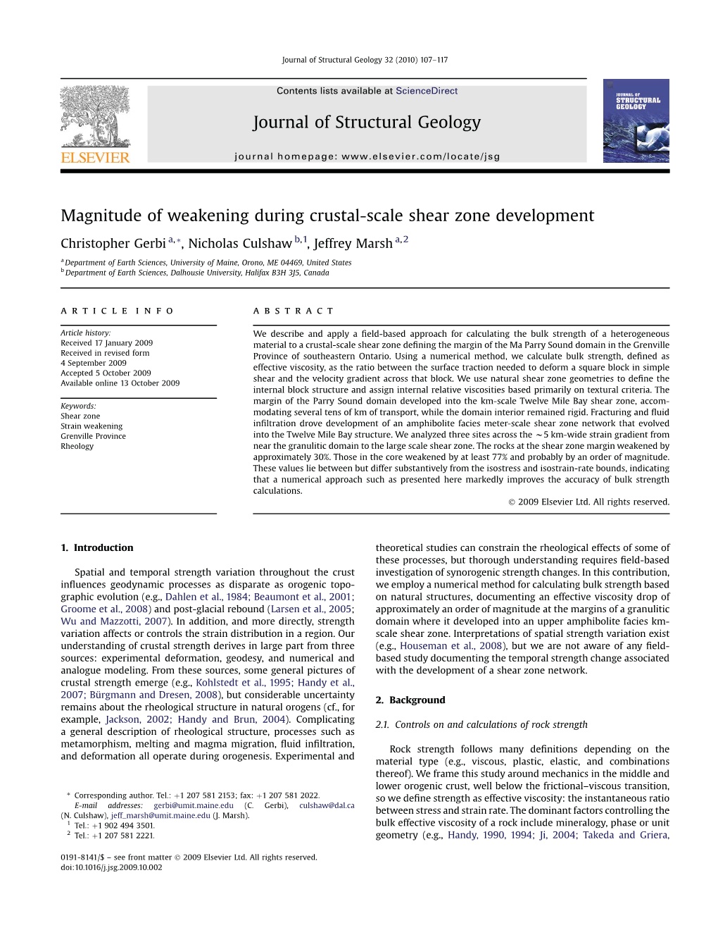 Magnitude of Weakening During Crustal-Scale Shear Zone Development