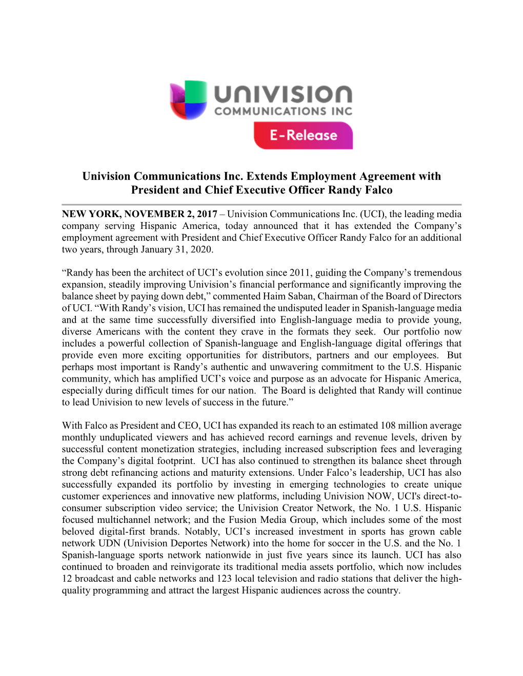 Univision Communications Inc. Extends Employment Agreement with President and Chief Executive Officer Randy Falco