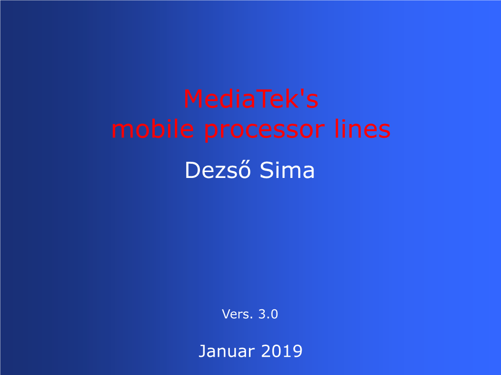 Mediatek's Mobile Processor Lines Dezső Sima