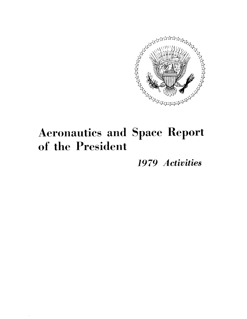 Fiscal Year 1979 Was the Remote Sensing Centers at Universities in 25 States