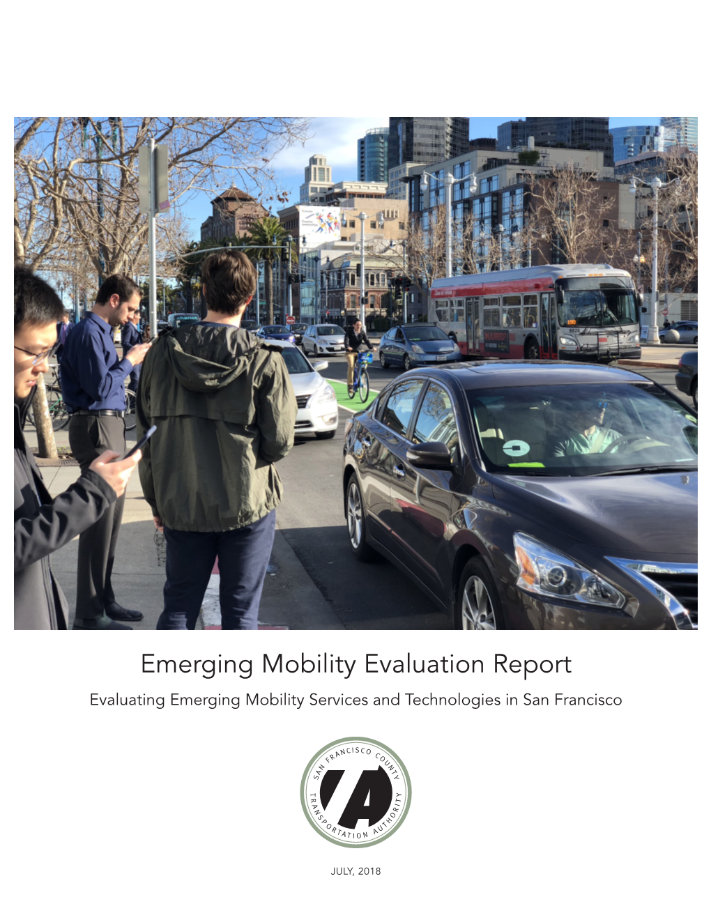 Emerging Mobility Evaluation Report, 2018
