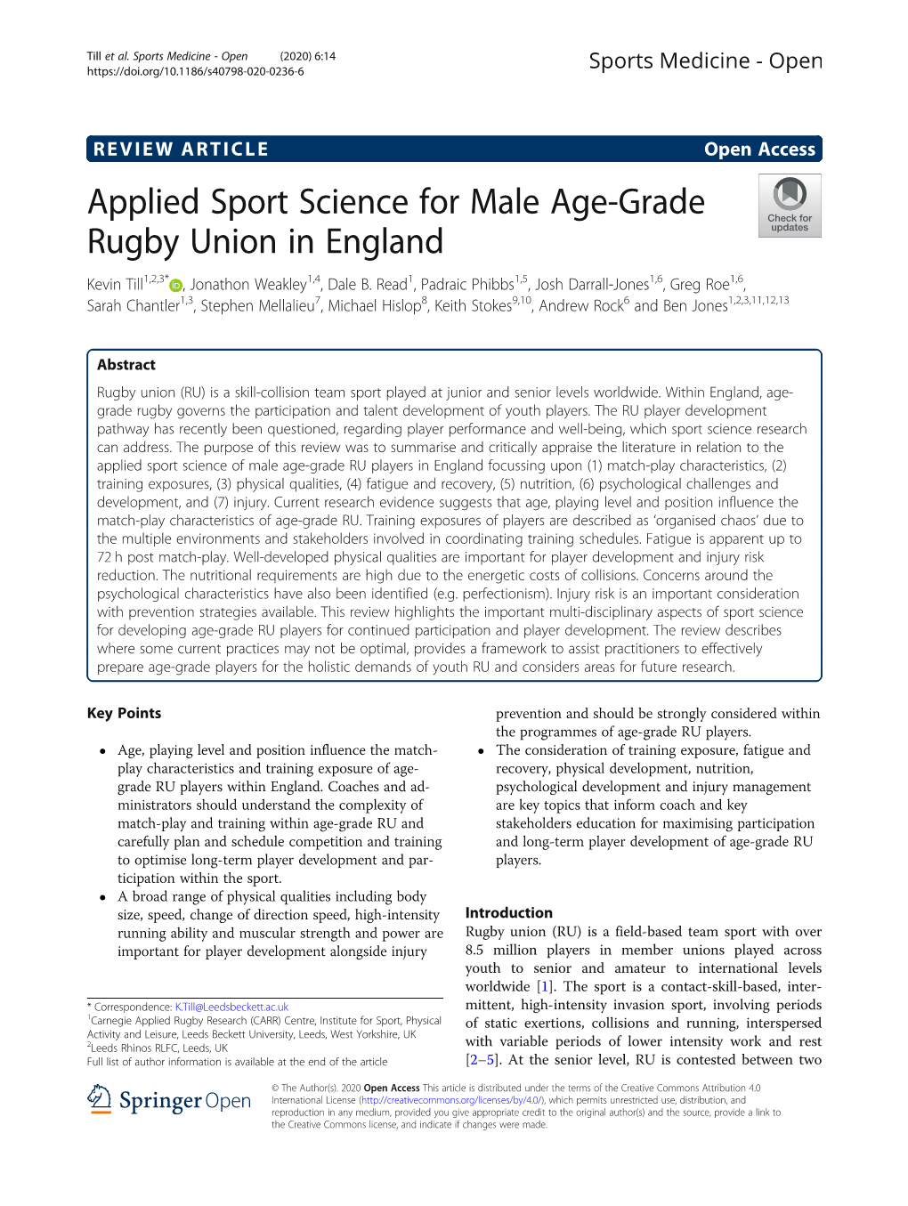 Applied Sport Science for Male Age-Grade Rugby Union in England Kevin Till1,2,3* , Jonathon Weakley1,4, Dale B