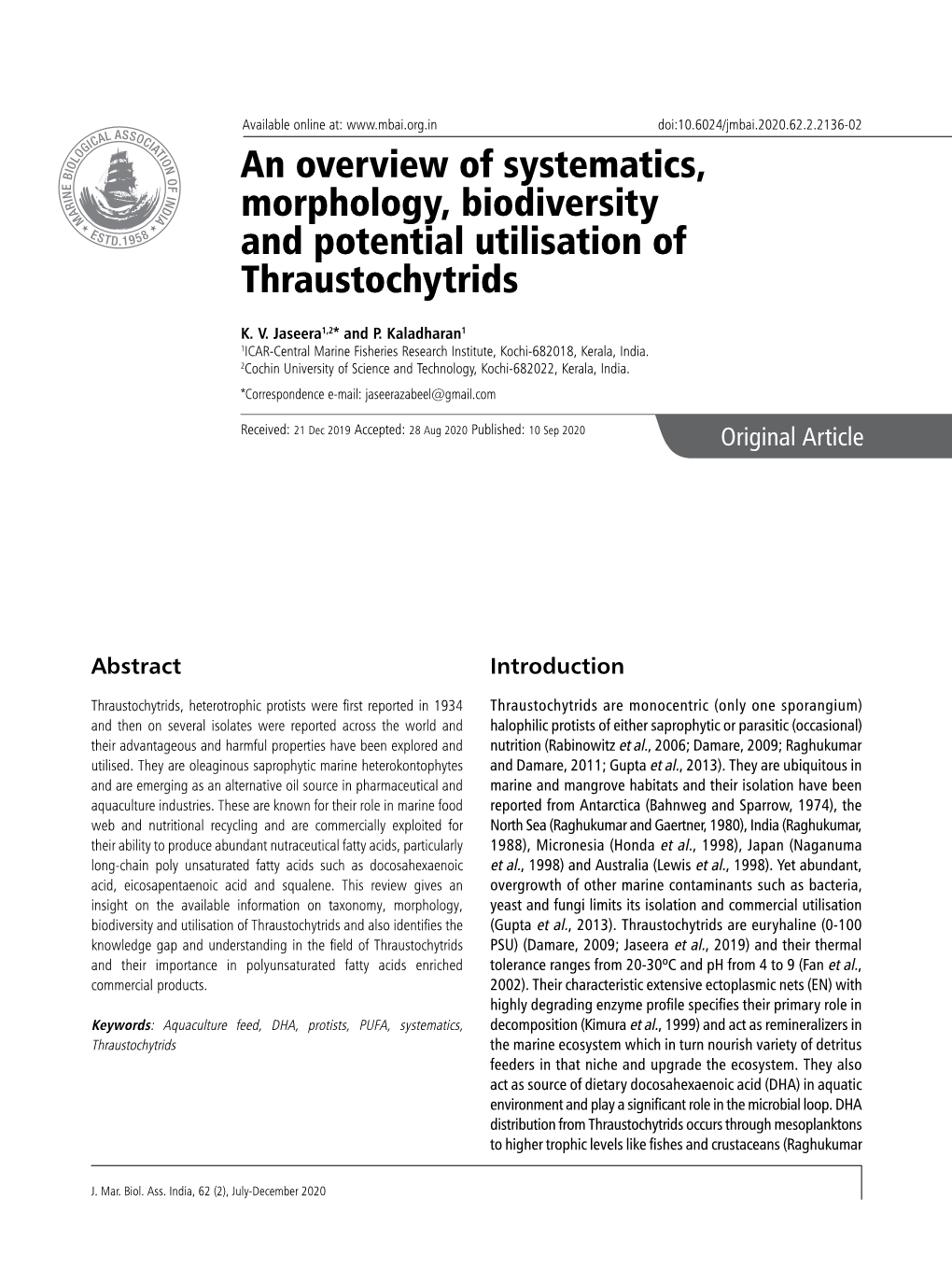 An Overview of Systematics, Morphology, Biodiversity and Potential Utilisation of Thraustochytrids