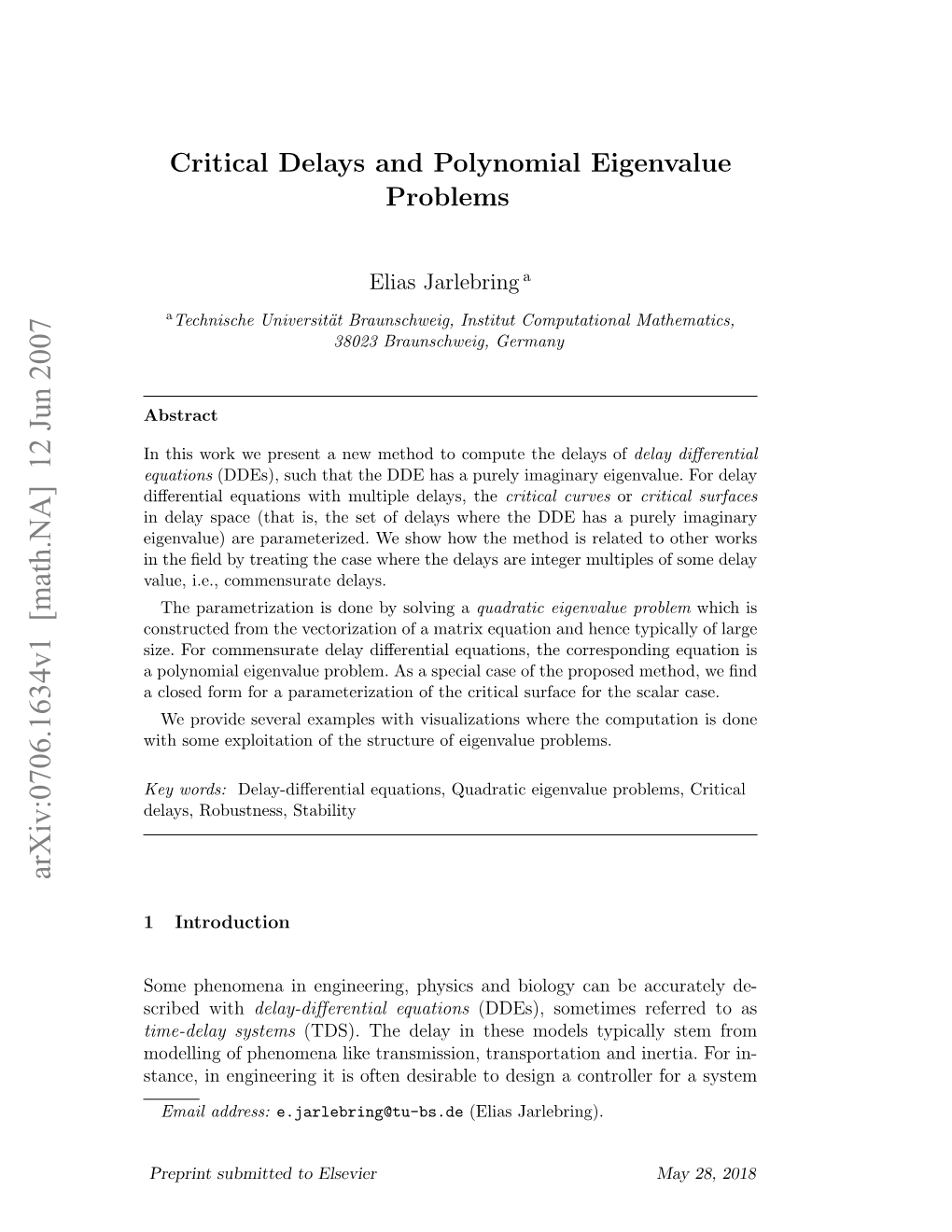 Critical Delays and Polynomial Eigenvalue Problems