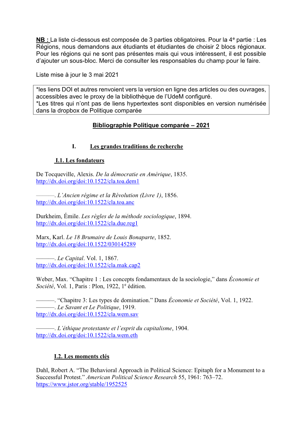 La Liste Ci-Dessous Est Composée De 3 Parties Obligatoires. Pour La 4E Partie : Les Régions, Nous Demandons Aux Étudiants Et Étudiantes De Choisir 2 Blocs Régionaux