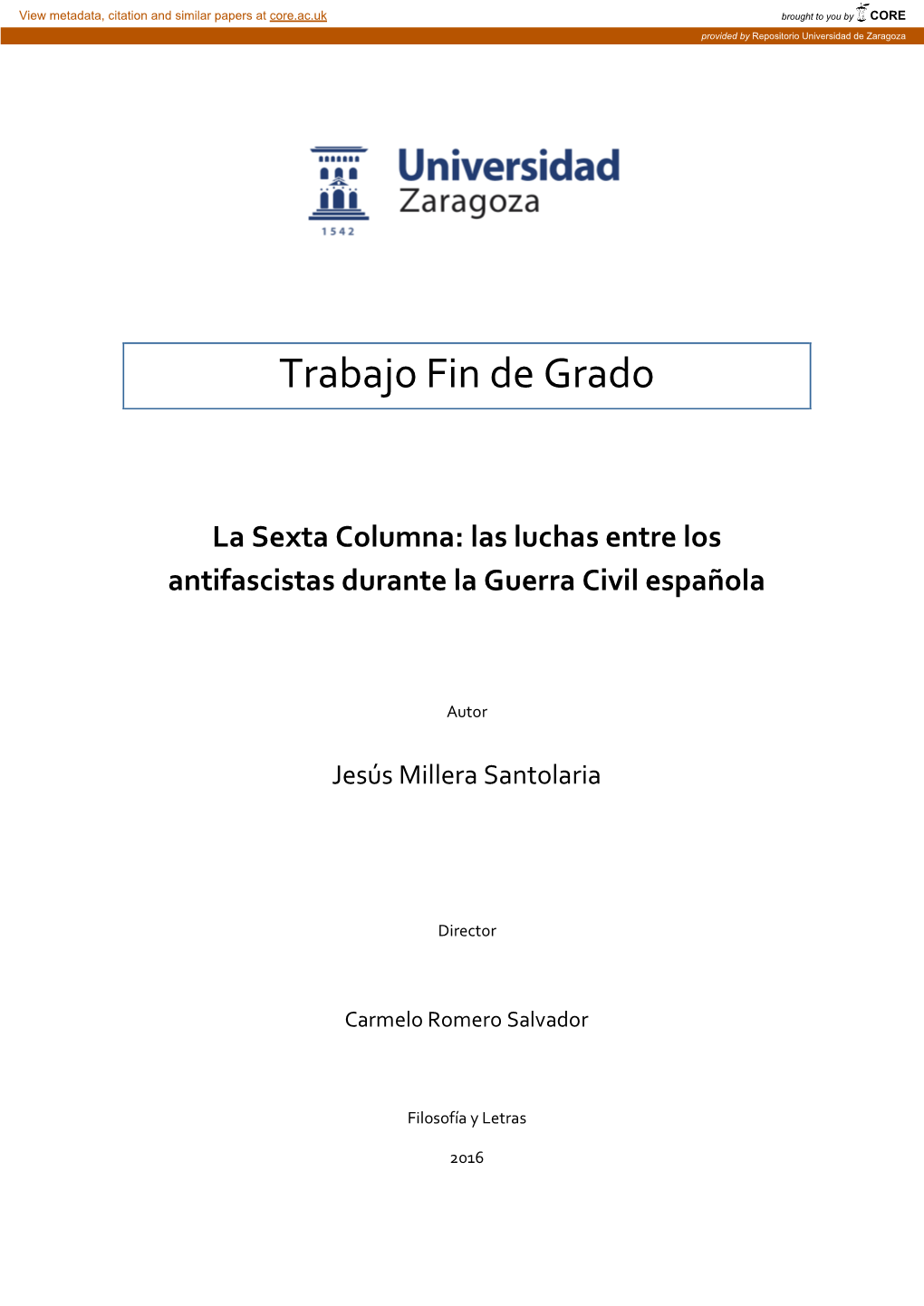 La Sexta Columna: Las Luchas Entre Los Antifascistas Durante La Guerra Civil Española