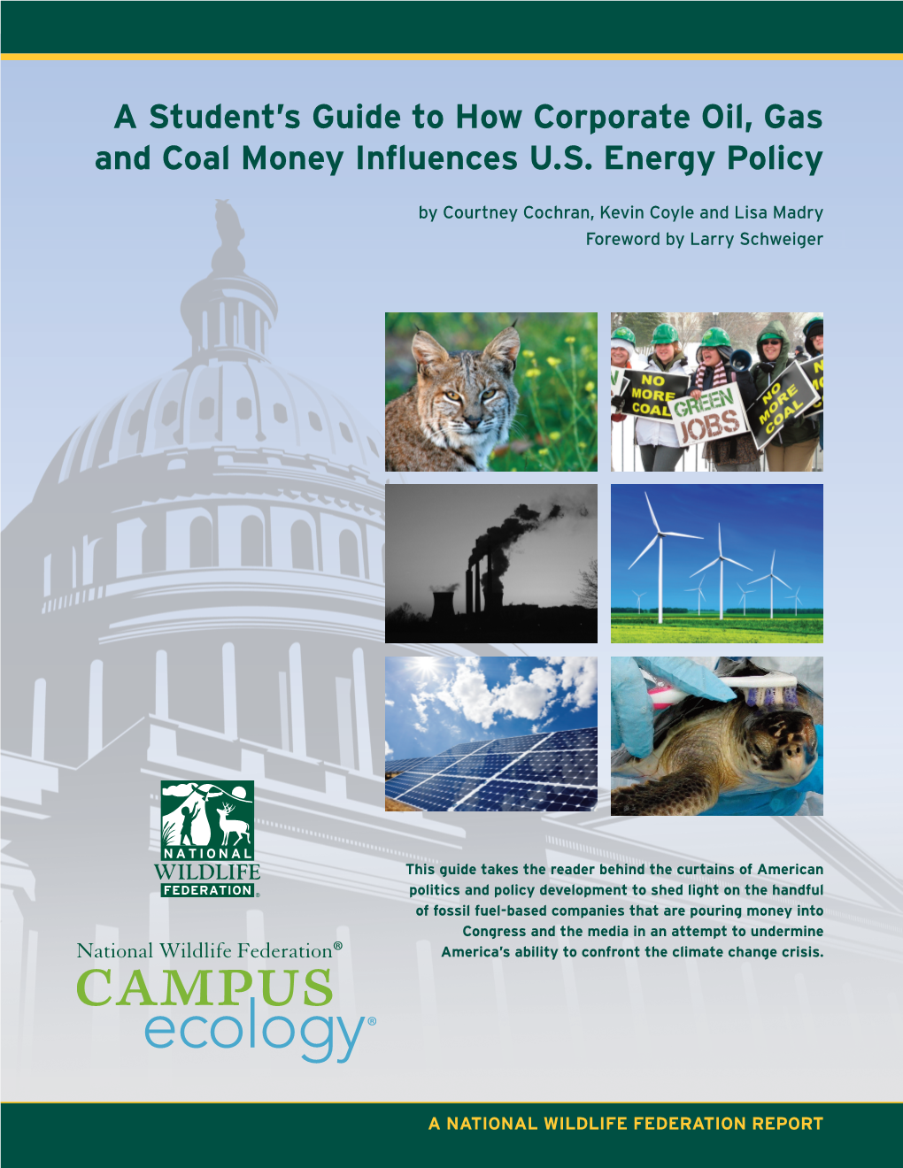 A Student's Guide to How Corporate Oil, Gas and Coal Money Influences