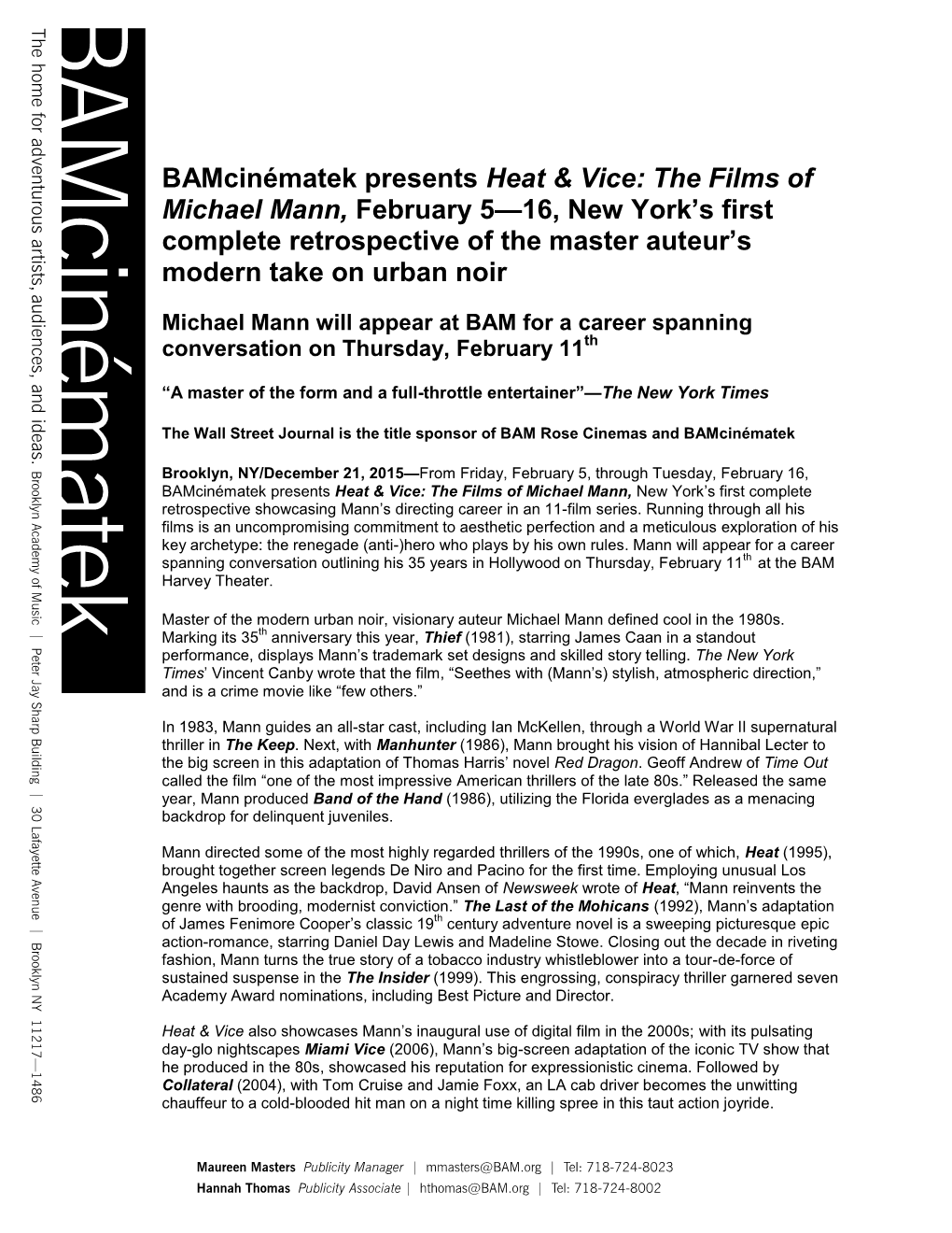 Bamcinématek Presents Heat & Vice: the Films of Michael Mann, February 5—16, New York's First Complete Retrospective Of