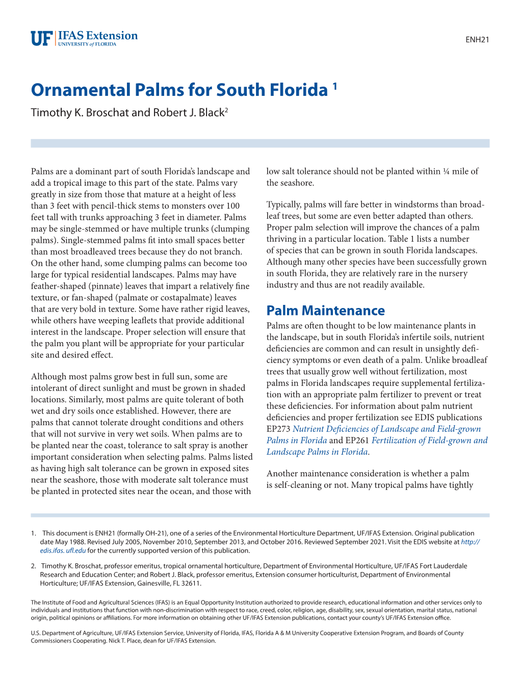 Ornamental Palms for South Florida 1 Timothy K