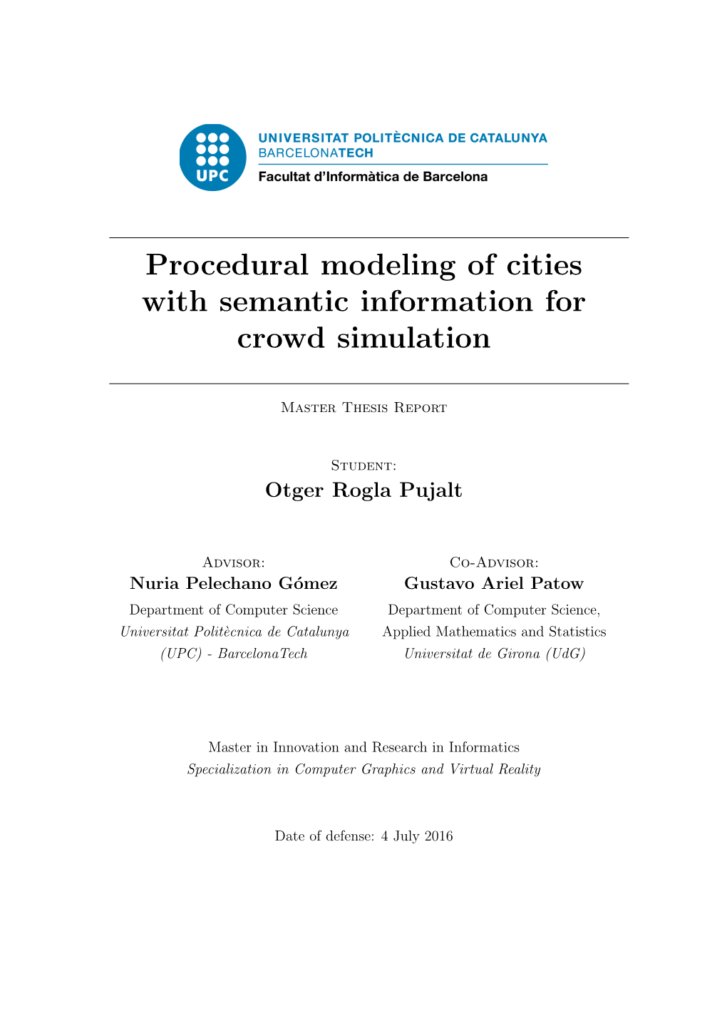 Procedural Modeling of Cities with Semantic Information for Crowd Simulation