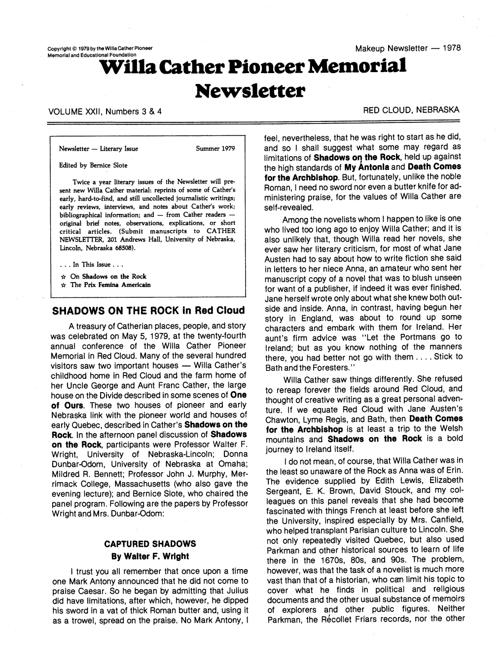 Villa Cather Pioneer Memorial Newsletter VOLUME XXII, Numbers 3 & 4 RED CLOUD, NEBRASKA