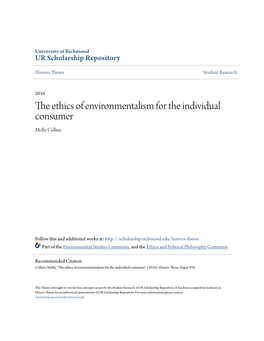 The Ethics of Environmentalism for the Individual Consumer Molly Collins