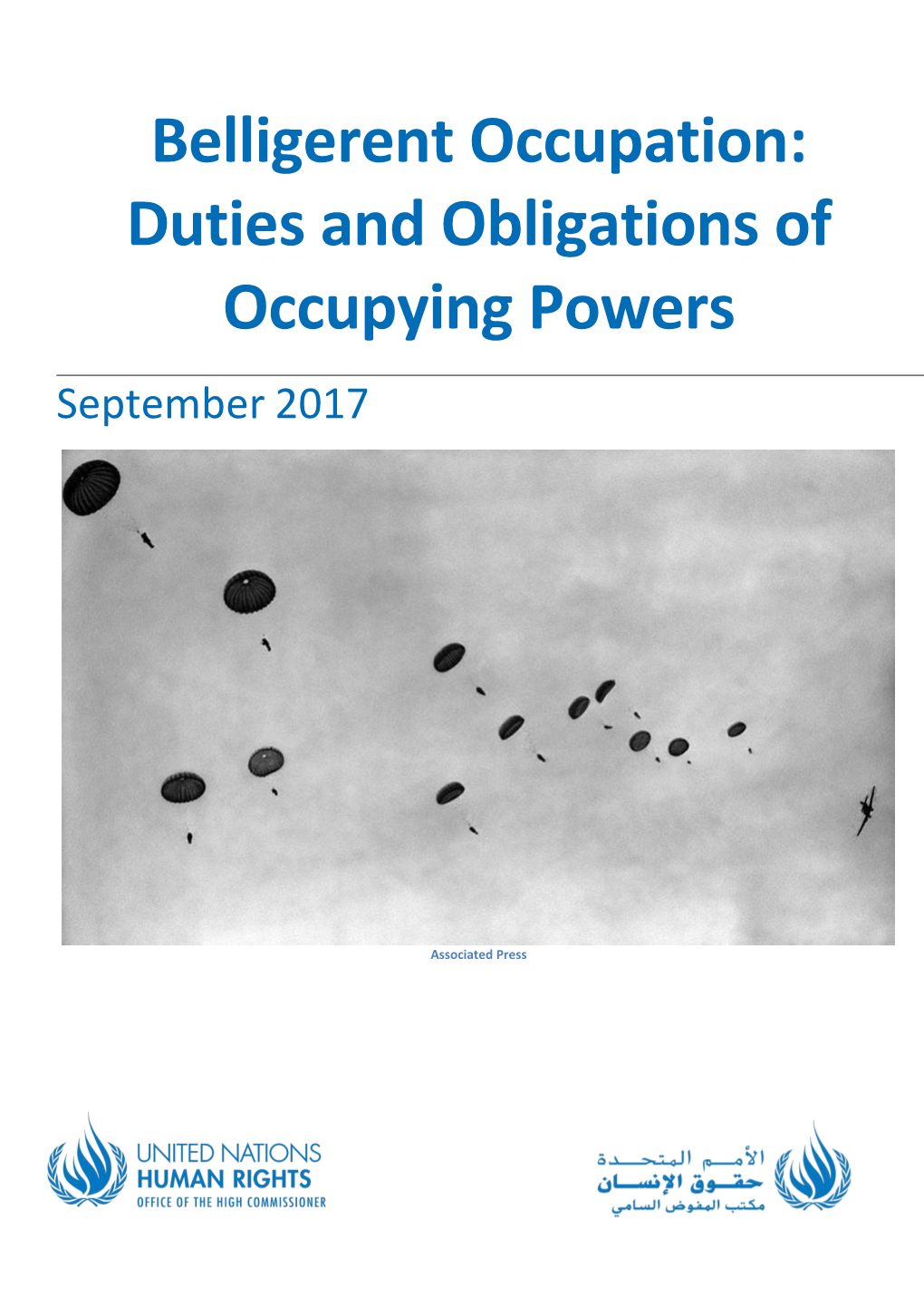 Belligerent Occupation: Duties and Obligations of Occupying Powers
