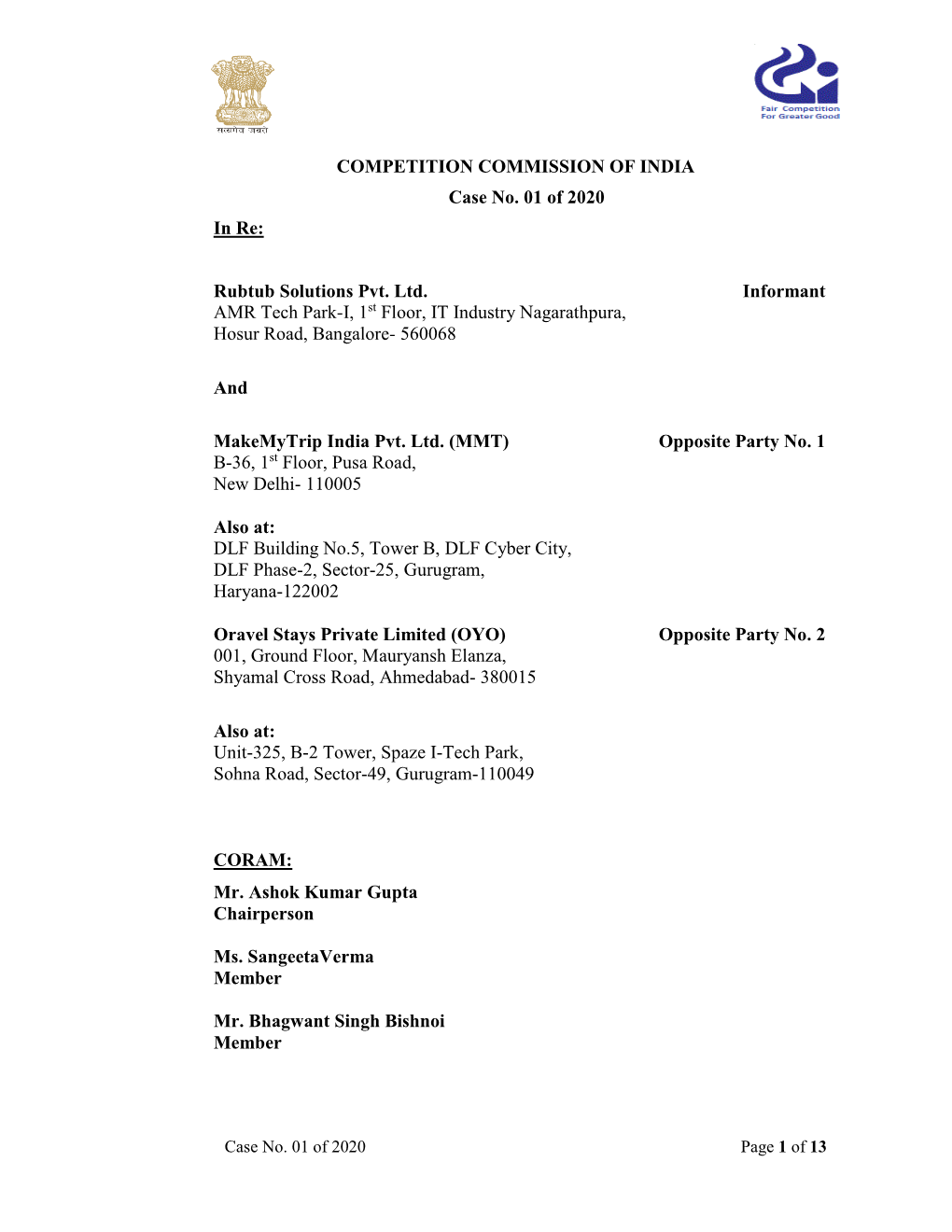 COMPETITION COMMISSION of INDIA Case No. 01 of 2020 in Re: Rubtub Solutions Pvt. Ltd. Informant AMR Tech Park-I, 1St Floor, I