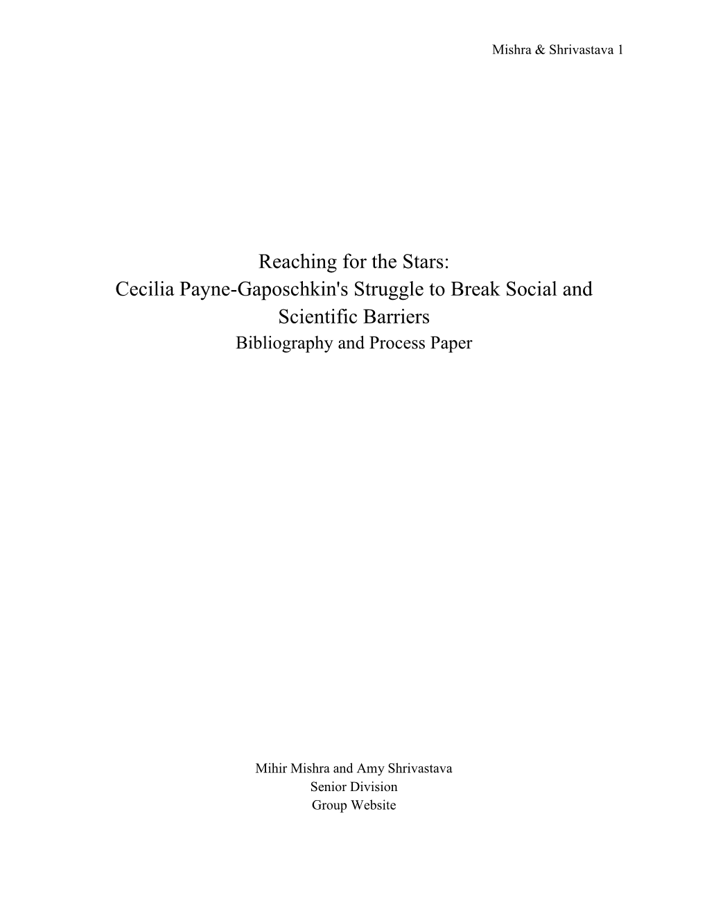 Cecilia Payne-Gaposchkin's Struggle to Break Social and Scientific Barriers Bibliography and Process Paper