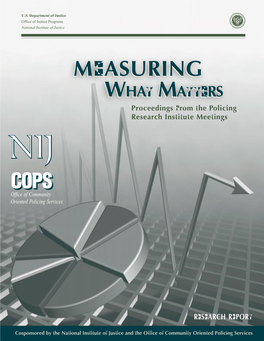 Measuring What Matters: Proceedings from the Policing Research Institute Meetings
