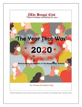 Ebook Published by the Communications Sub Committee, the Bengal Club, February 2021