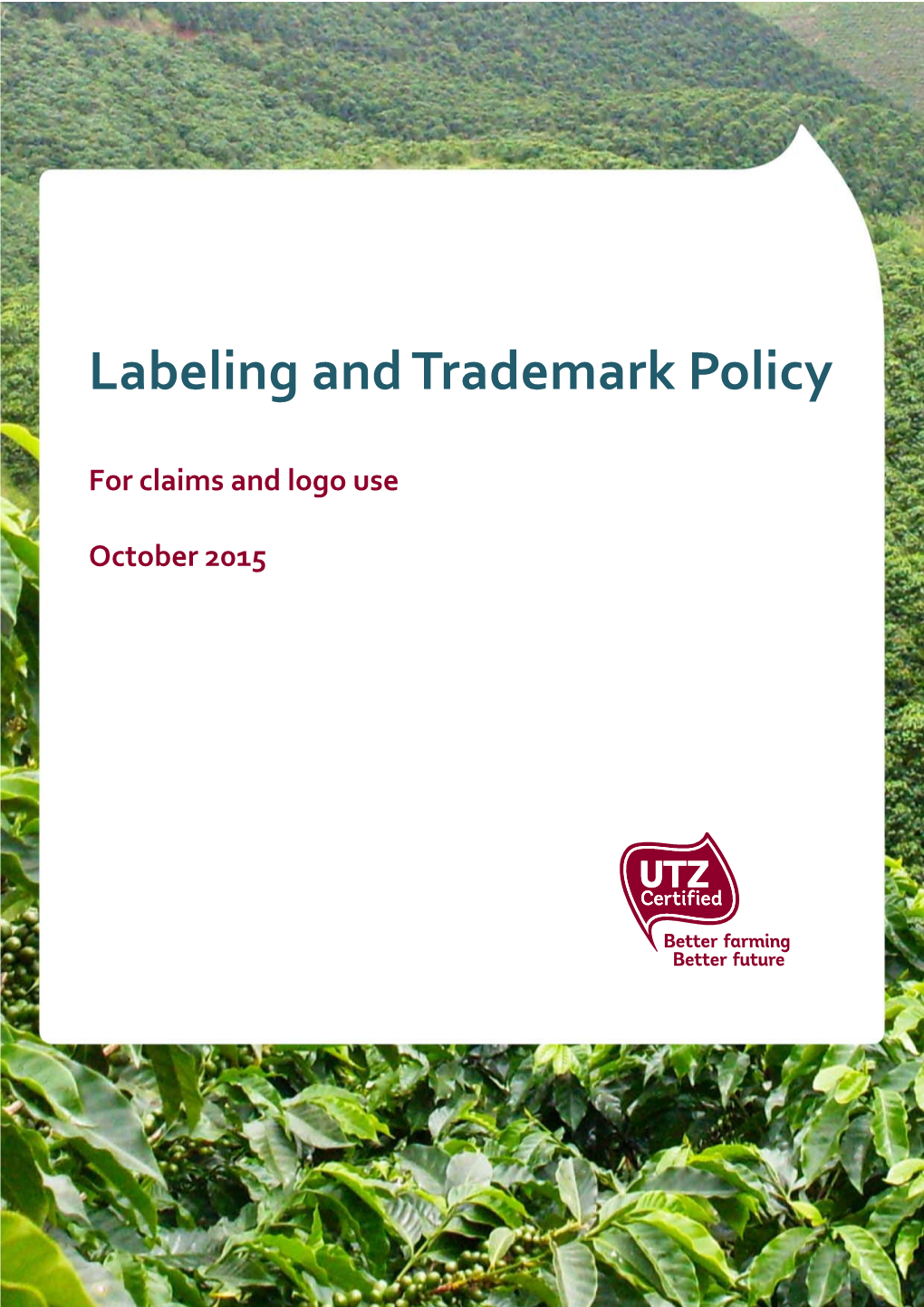 Labeling and Trademark Policy