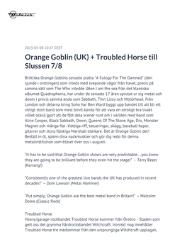 Orange Goblin (UK) + Troubled Horse Till Slussen 7/8