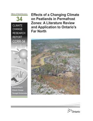Effects of a Changing Climate on Peatlands in Permafrost Zones: a Literature Review and Application to Ontario’S Far North