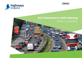A12 Chelmsford to A120 Widening Public Consultation EB/043