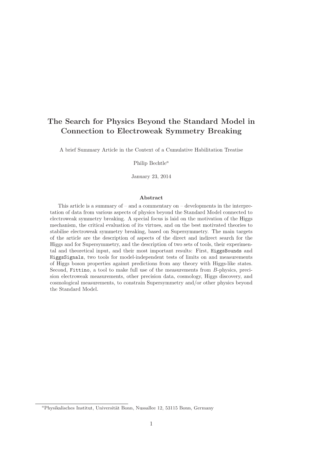 The Search for Physics Beyond the Standard Model in Connection to Electroweak Symmetry Breaking